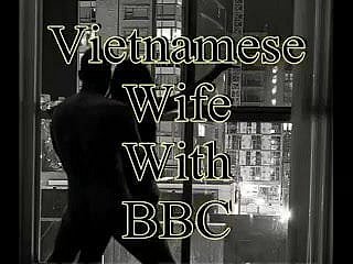 Shivering moglie vietnamita ama essere condivisa brushwood Broad in the beam Dick BBC